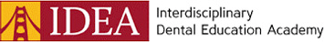 Interdisciplinary Dental Education Academy